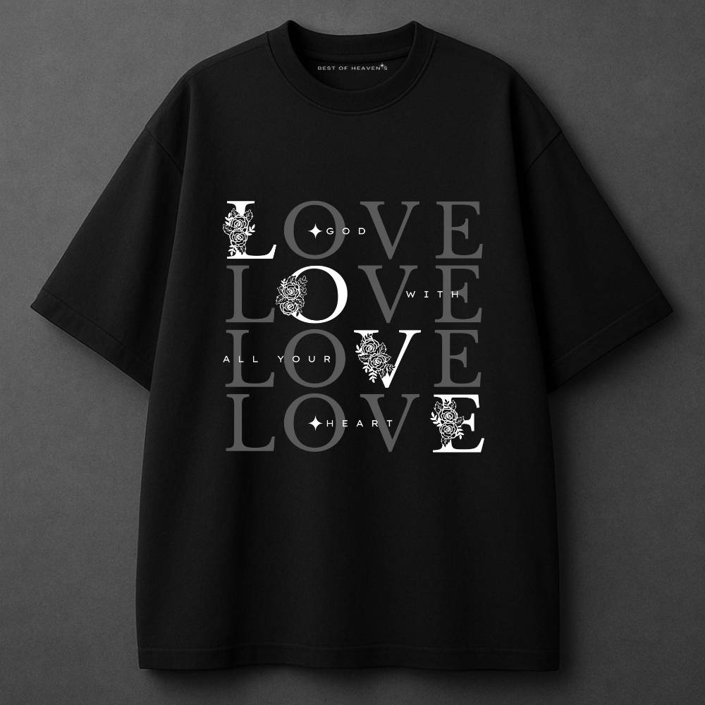 Love God with all your heart Best of Heaven's