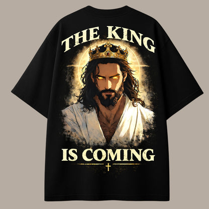 The King is coming T-Shirt Best of Heaven's